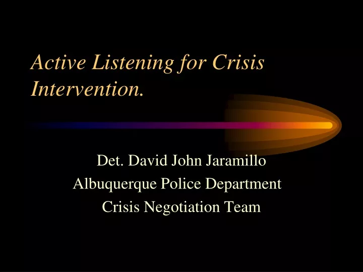 active listening for crisis intervention