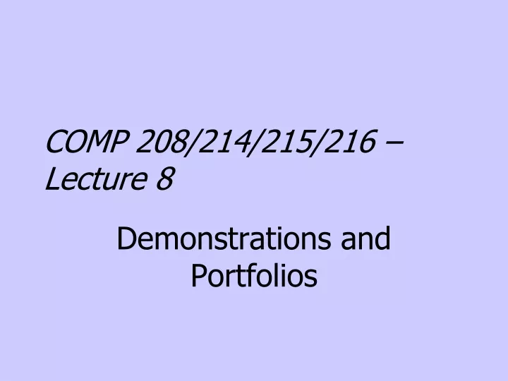 comp 208 214 215 216 lecture 8
