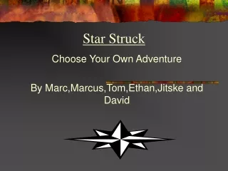 Choose Your Own Adventure By Marc,Marcus,Tom,Ethan,Jitske and David