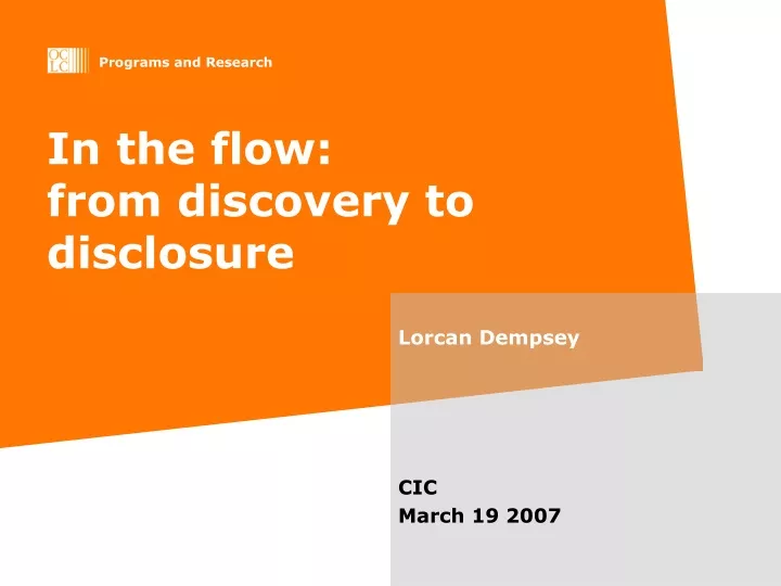 in the flow from discovery to disclosure