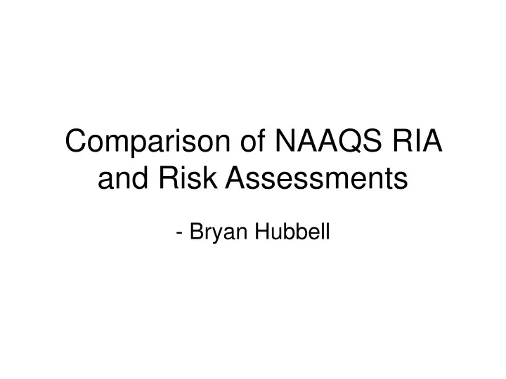 comparison of naaqs ria and risk assessments