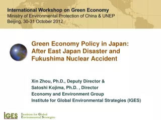 Green Economy Policy in Japan:  After East Japan Disaster and  Fukushima Nuclear Accident