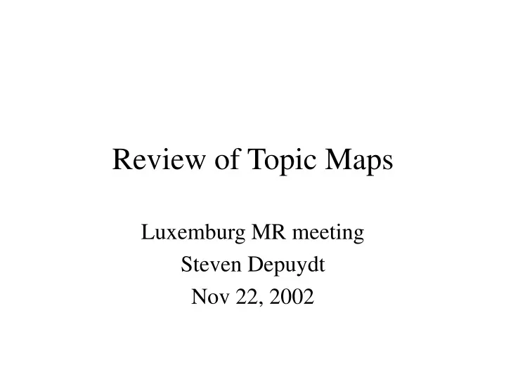 review of topic maps