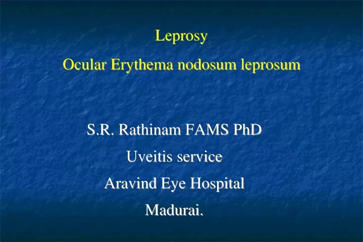 s r rathinam fams phd uveitis service aravind eye hospital madurai