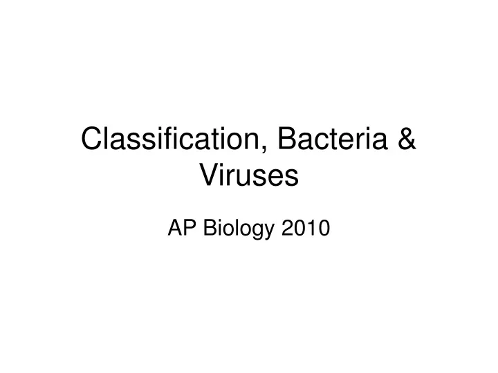 classification bacteria viruses