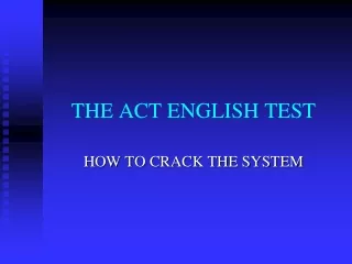 THE ACT ENGLISH TEST