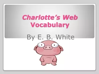 Charlotte’s Web  Vocabulary