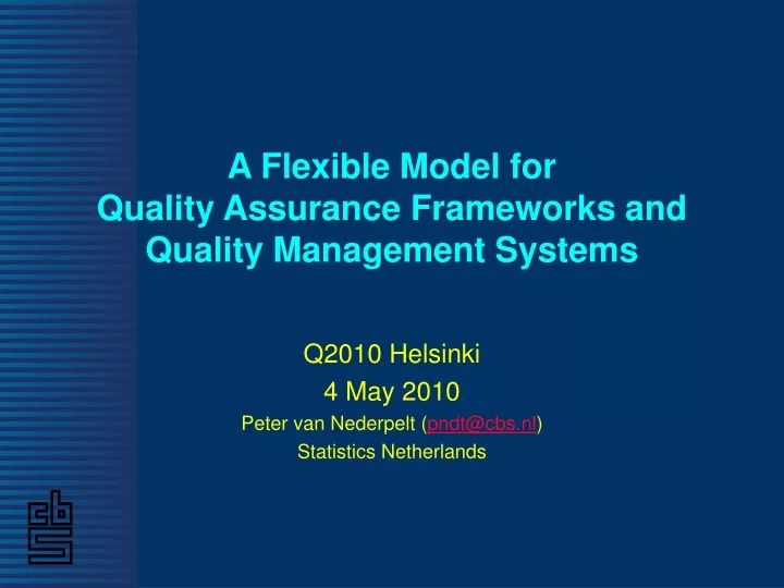a flexible model for quality assurance frameworks and quality management systems