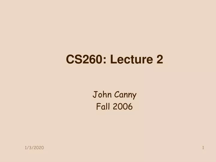 cs260 lecture 2