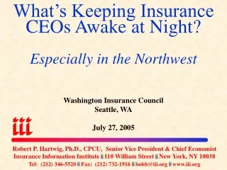 What’s Keeping Insurance CEOs Awake at Night?  Especially in the Northwest