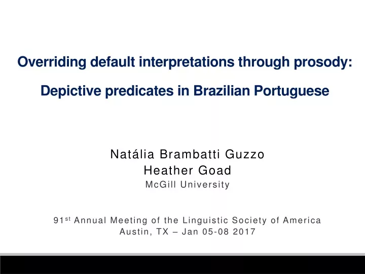 overriding default interpretations through prosody depictive predicates in brazilian portuguese