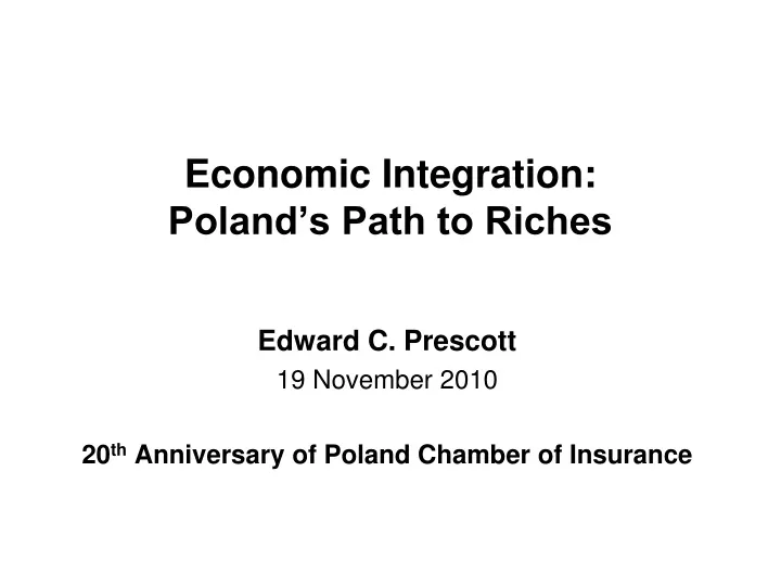 economic integration poland s path to riches