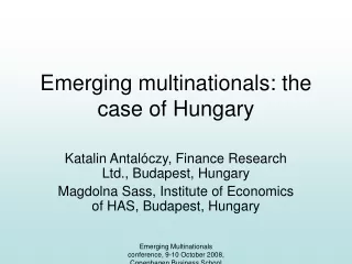 Emerging multinationals: the case of Hungary