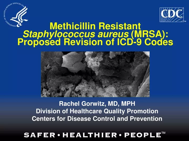 methicillin resistant staphylococcus aureus mrsa proposed revision of icd 9 codes