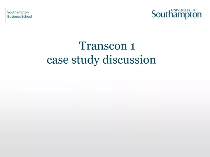transcon 1 case study discussion