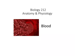 Biology 212 Anatomy &amp; Physiology  I