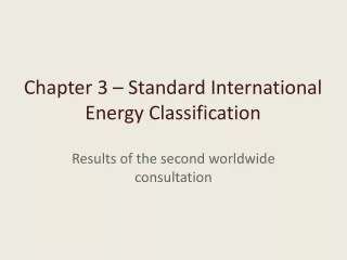 Chapter 3 – Standard International Energy Classification