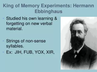 King of Memory Experiments: Hermann Ebbinghaus