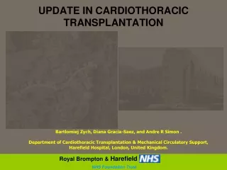 UPDATE IN CARDIOTHORACIC TRANSPLANTATION