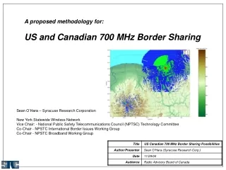 A proposed methodology for: US and Canadian 700 MHz Border Sharing
