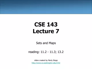 CSE 143 Lecture 7
