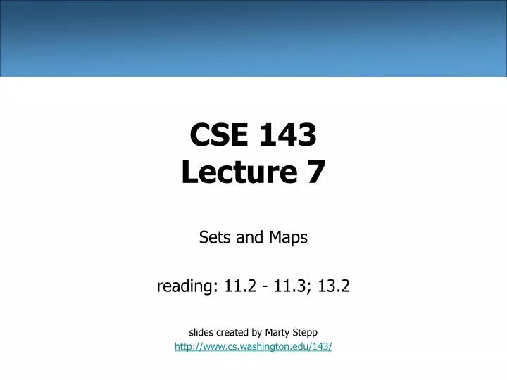 cse 143 lecture 7