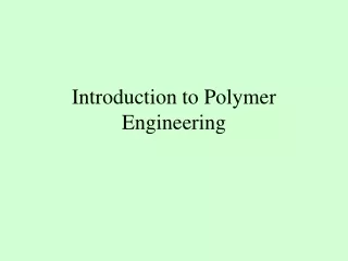 introduction to polymer engineering