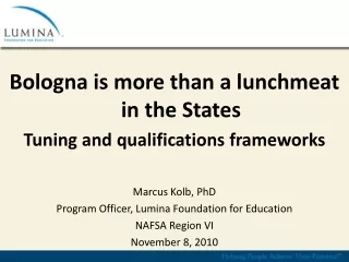 Bologna is more than a lunchmeat in the States Tuning and qualifications frameworks