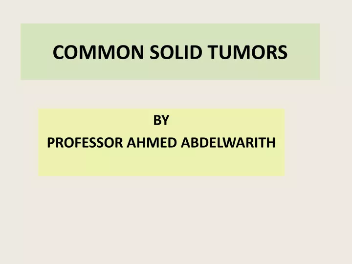 common solid tumors