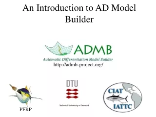 An Introduction to AD Model Builder