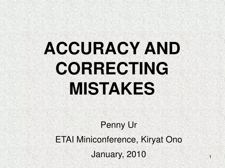 accuracy and correcting mistakes