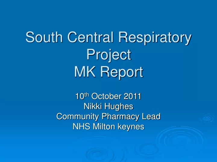 south central respiratory project mk report