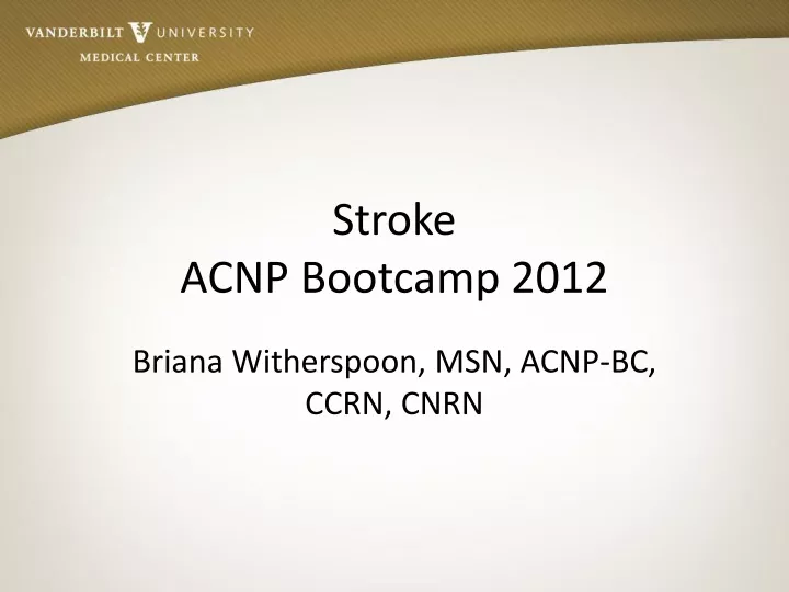 stroke acnp bootcamp 2012