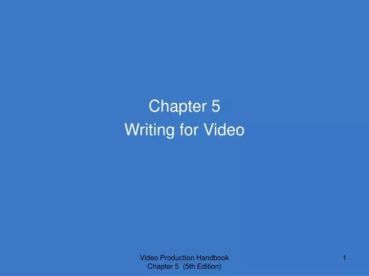 chapter 5 writing for video