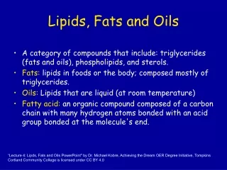 Lipids, Fats and Oils