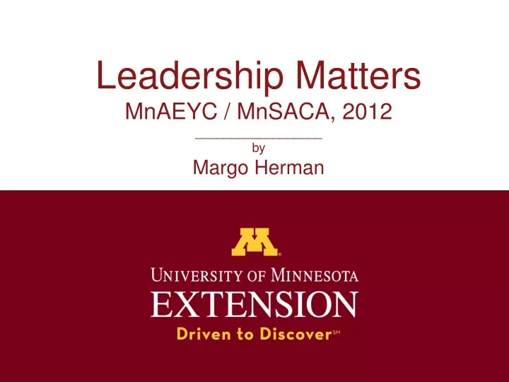 leadership matters mnaeyc mnsaca 2012 by margo herman