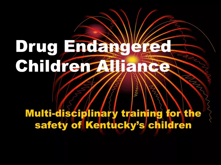 drug endangered children alliance