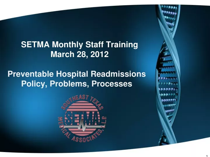 setma monthly staff training march 28 2012