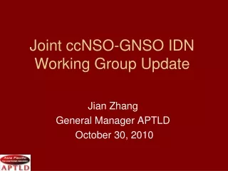 Joint ccNSO-GNSO IDN Working Group Update