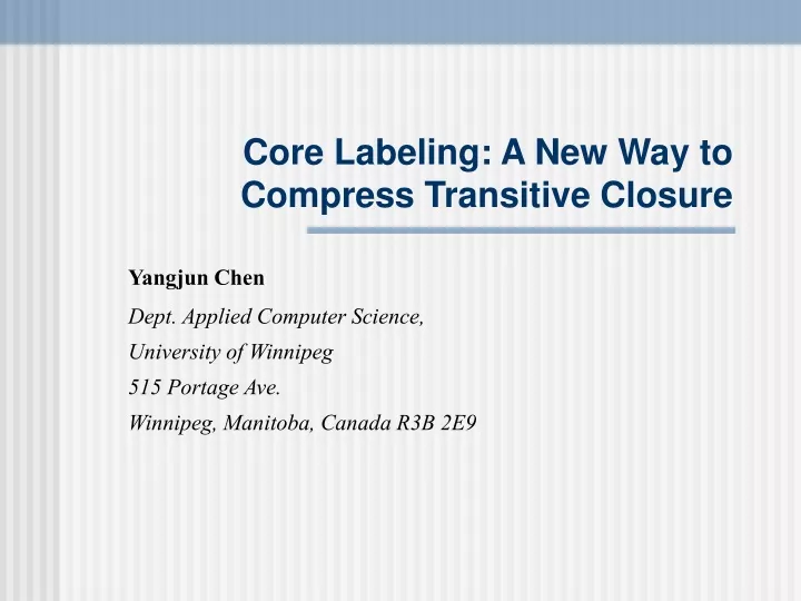 core labeling a new way to compress transitive closure