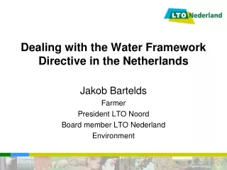 Dealing with the Water Framework Directive in the Netherlands