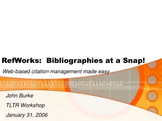 RefWorks:  Bibliographies at a Snap!
