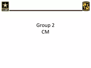 Group 2 CM