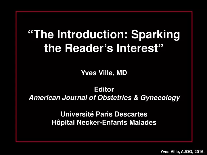 the introduction sparking the reader s interest