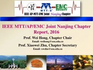 IEEE MTT/AP/EMC Joint Nanjing Chapter Report, 2016
