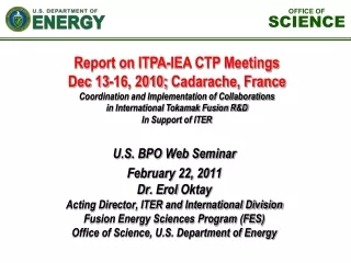 Report on ITPA-IEA CTP Meetings Dec 13-16, 2010;  Cadarache , France