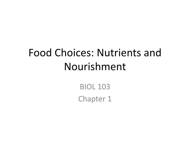 food choices nutrients and nourishment