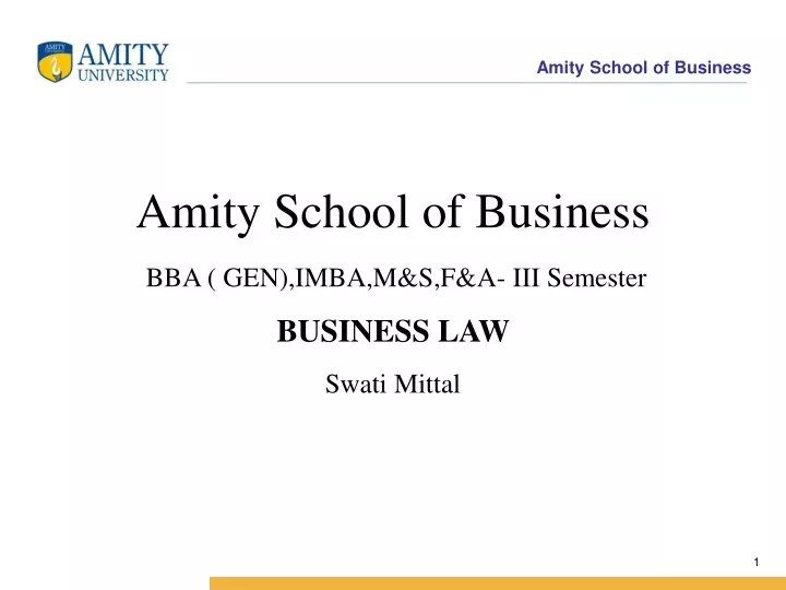 amity school of business bba gen imba m s f a iii semester business law swati mittal