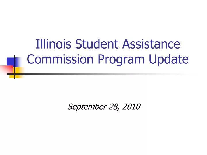 illinois student assistance commission program update