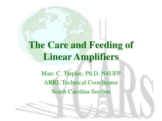 The Care and Feeding of Linear Amplifiers